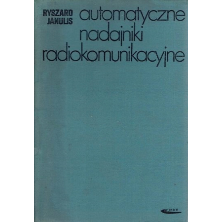 AUTOMATYCZNE NADAJNIKI RADIOKOMUNIKACYJNE Janulis