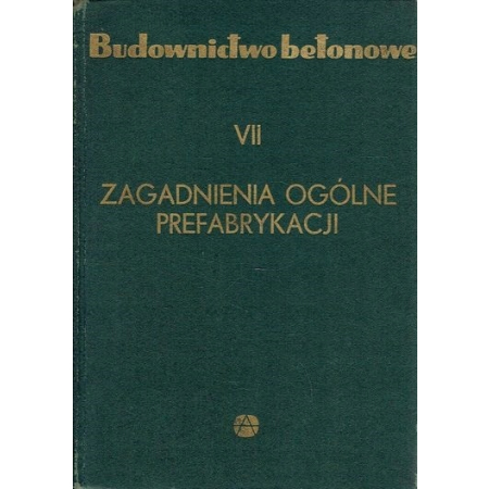 ZAGADNIENIA OGÓLNE PREFABRYKACJI Kluz ______ SPIS