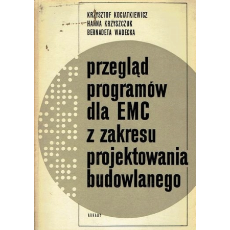 PRZEGLĄD PROGRAMÓW DLA EMC Z ZAKRESU PROJEKTOWANIA