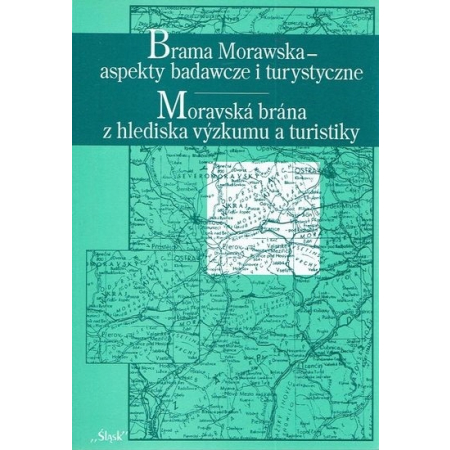 BRAMA MORAWSKA aspekty badawcze i turystyczne NOWA