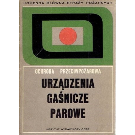 URZĄDZENIA GAŚNICZE PAROWE Jan Lindner