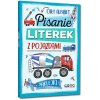 PISANIE LITEREK Z POJAZDAMI + ZE ZWIERZĘTAMI