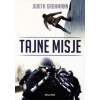 TAJNE MISJE JEDNOSTKI SPECJALNE POLICJI W WALCE