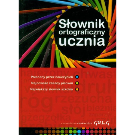 SŁOWNIK ORTOGRAFICZNY UCZNIA Greg TW