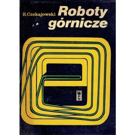 ROBOTY GÓRNICZE R. Czekajowski WG