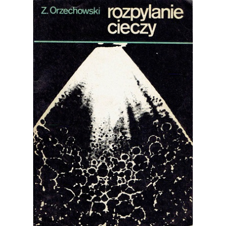 ROZPYLANIE CIECZY Orzechowski WNT