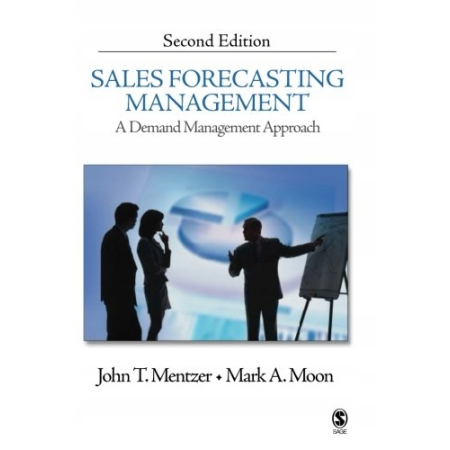 SALES FORECASTING MANAGEMENET John T. Mentzer