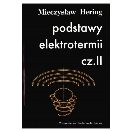 PODSTAWY ELEKTROTERMII cz. II Hering NOWA