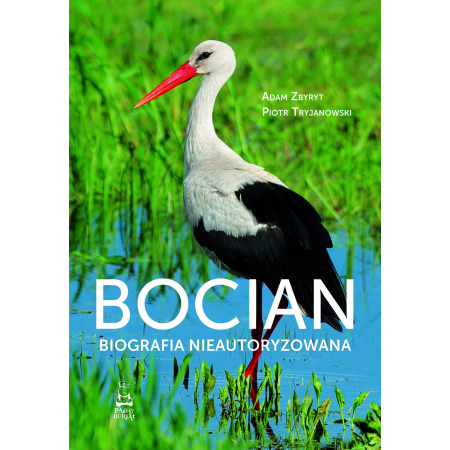 BOCIAN BIOGRAFIA NIEAUTORYZOWANA Zbyryt NOWA