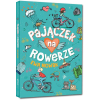 PAJĄCZEK NA ROWERZE Ewa Nowak ilustracje GREG
