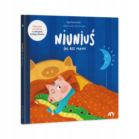 NIUNIUŚ ŚPI BEZ MAMY Aga Nuckowski NATULI (+ zakładka kolorowanka)