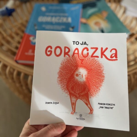 2w1 GORĄCZKA przewodnik dla rodziców Pan Tabletka + bajka TO JA, GORĄCZKA