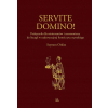 SERVITE DOMINO ! podręcznik dla ministrantów ceremoniarzy Orkisz NOWA