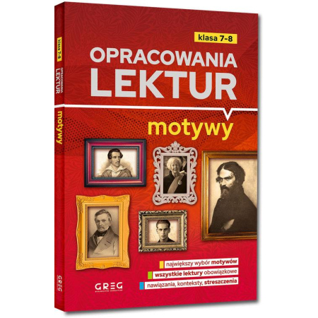 OPRACOWANIA LEKTUR motywy Klasa 7-8 Szkoła Podstawowa GREG