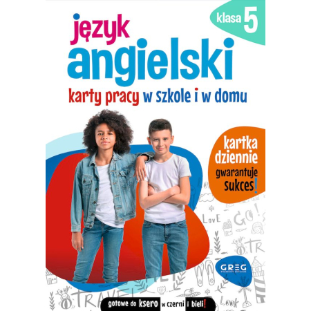 JĘZYK ANGIELSKI KARTY PRACY W SZKOLE I W DOMU KLASA 5