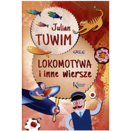 LOKOMOTYWA I INNE WIERSZE Julian Tuwim TW GREG