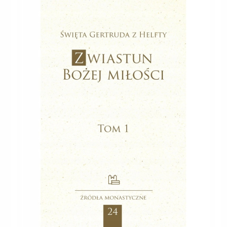 ZWIASTUN BOŻEJ MIŁOŚCI 1+2 + ĆWICZENIA św. Gertruda z Helfty