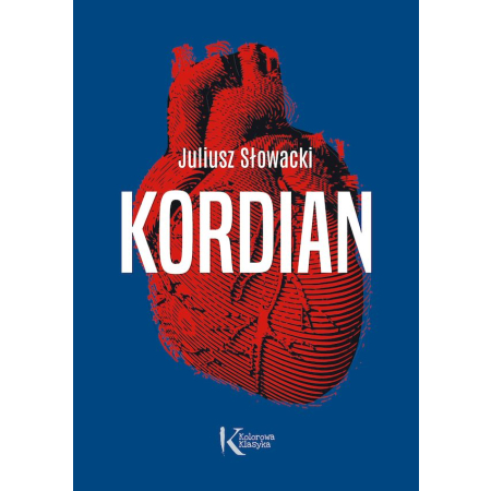 KORDIAN Juliusz Słowacki / twarda oprawa / ilustracje