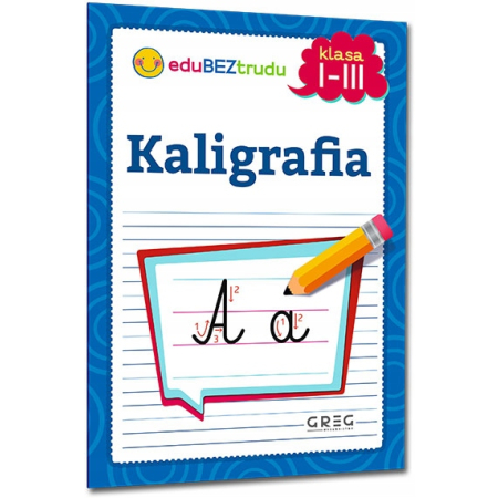 3w1 Ortografia + Gramatyka + Kaligrafia Karty pracy w domu i szkole GREG