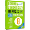 6 x EGZAMIN ÓSMOKLASISTY POLSKI + MATEMATYKA + ANG