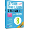 6 x EGZAMIN ÓSMOKLASISTY POLSKI + MATEMATYKA + ANG